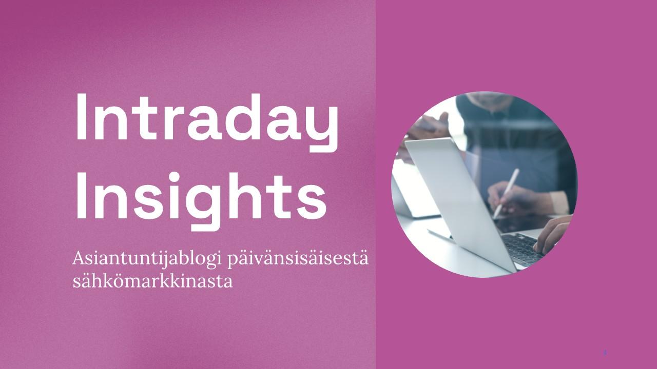 Intraday -markkina kasvaa ja kehittyy